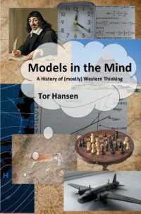 Models in the Mind : A History of (Mainly) Western Thinking