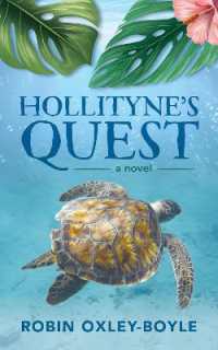 Hollityne's Quest : A Novel