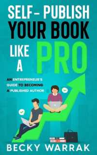Self-Publish Your Book Like a Pro : The Ultimate Guide to Self-Publishing Your Non-Fiction Book