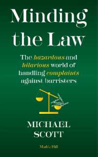 MINDING THE LAW : The hazardous and hilarious world of handling complaints against barristers