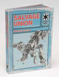 Salvage Union : Workshop Manual