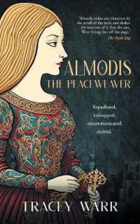 Almodis : The Peaceweaver (House of La Marche) （2ND）
