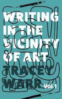 Writing in the Vicinity of Art : Volume 1 (Writing in the Vicinity of Art)