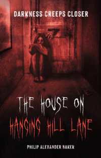 The House on Hanging Hill Lane : Darkness creeps closer
