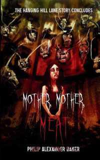 Mother， Mother， Meat