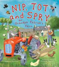 Nip, Tot and Spry on Grandpa Patrick's Farm (Nip, Tot and Spry)