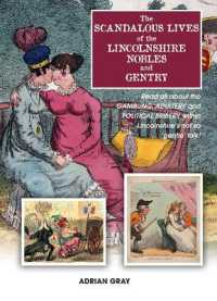 The Scandalous Lives of the Lincolnshire Nobles and Gentry