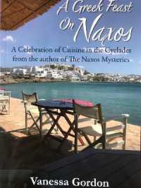 A Greek Feast on Naxos