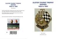The Ulster Tourist Trophy badges 1932 - 1955