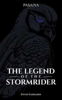 The Legend of the Stormrider (Pasalya)
