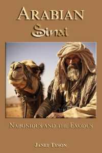 Arabian Sinai : Nabonidus and the Exodus