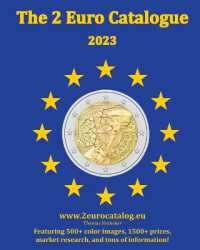 The 2-Euro Catalogue - 2023 edition : An essential guidebook for two Euro coins