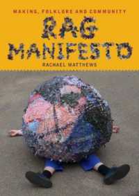 Rag Manifesto : Making, folklore and community