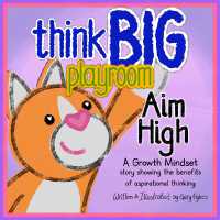 Think Big Playroom: Aim High (Think Big Playroom)