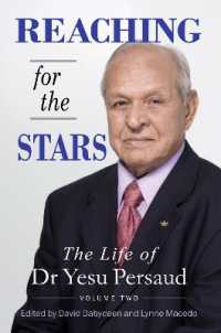 Reaching for the Stars : The Life of Dr Yesu Persaud: Volume Two