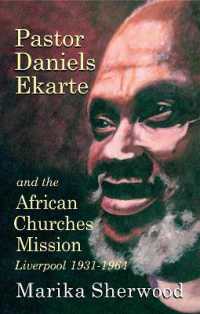 Pastor Daniels Ekarte and the African Churches Mission : Liverpool 1931-1964