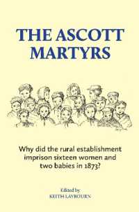 The Ascott Martyrs : Why did the rural establishment imprison sixteen women and two babies in 1873?