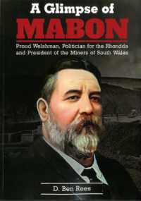 A Glimpse of Mabon - Proud Welshman, Politician for the Rhondda and President of the Miners of South Wales