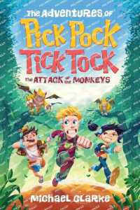 The Adventures of Pick Pock, Tick Tock, the Attack of the Monkeys