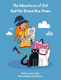 The Adventures of Zoli and Her Brand New Home (The Adventures of Zoli)