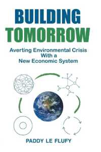 Building Tomorrow : Averting Environmental Crisis with a New Economic System