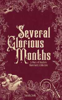 Several Glorious Months (Diary of Murders Short Story Collection)