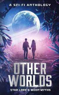 Other Worlds - a Sci-Fi Anthology