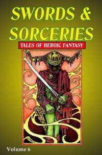 Swords & Sorceries: Tales of Heroic Fantasy Volume 6 (Swords & Sorceries: Tales of Heroic Fantasy")