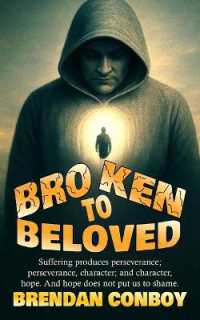 Brokenness to Beloved : A True Story of Fear, Violence, Pain, Purpose, and Redemption - Inspiring Christian Testimony: From Trauma and Trials to Faith and Freedom