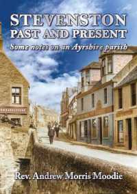 Stevenston: Past and Present : Some Notes on an Ayrshire Parish （2ND）