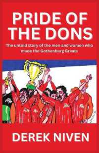 Pride of the Dons : The untold story of the men and women who made the Gothenburg Greats (Pride)