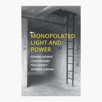 Monopolated Light and Power