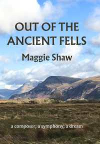 Out of the Ancient Fells : a composer, a symphony, a dream