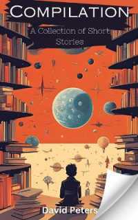 Compilation: A Collection of Short Stories