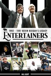 The Entertainers : Kevin Keegan's Legacy