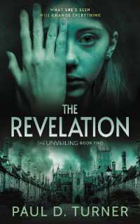 The Revelation (The Unveiling)