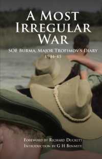 A Most Irregular War : SOE Burma, Major Trofimov's Diary 1944-45