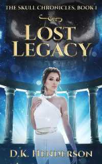 Lost Legacy (The Skull Chronicles) （3RD）