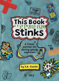 This Book Stinks : a travel journal for daring young explorers