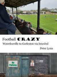 Football Crazy : Waterlooville to Gorleston via Istanbul