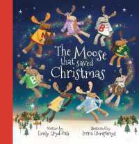 The Moose That Saved Christmas (The Adventures of Mighty Maurice)