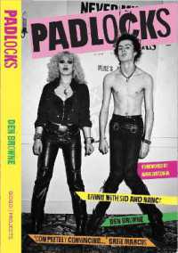 PADLOCKS : LIVING WITH SID AND NANCY