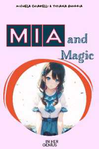 MIA and Magic (The Chronicles of Mia)