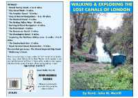 WALKING & EXPLORING THE LOST CANALS OF LONDON : Canals of London (Canal Walks)