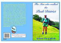 THE MAN WHO WALKED THE PEAK DISTRICT : John Merrill Walks