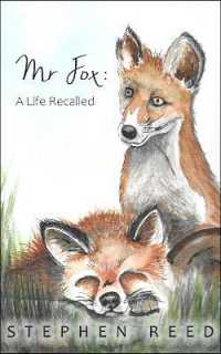 Mr Fox a Life Recalled