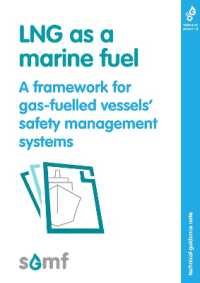 LNG as a marine fuel - a framework for gas-fuelled vessels' safety management system