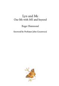Lyn and Me : Our life with MS and beyond