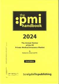 The PMI Handbook 2024 : The Annual Review of the UK Private Medical Insurance Market （32TH）