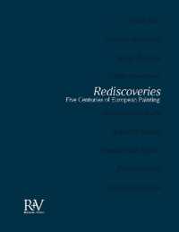 Rediscoveries : Five Centuries of European Painting